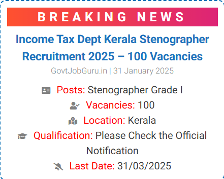 Kerala Income Tax Dept Stenographer Recruitment 2025