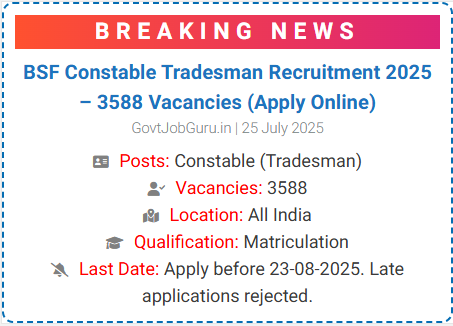 BSF Constable Tradesman Recruitment 2025