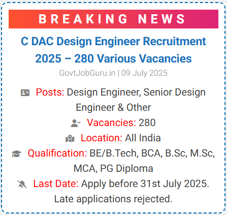 CDAC Design Engineer Recruitment 2025