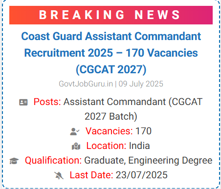 ICG Assistant Commandant Recruitment 2025