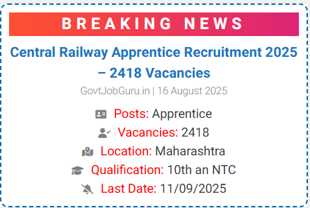 Central Railway Apprentice Recruitment 2025 Central Railway Apprentice Recruitment 2025