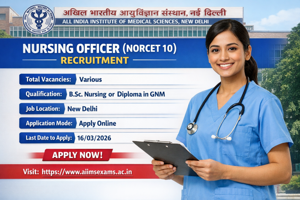 aIIMS NORCET 10 Recruitment 2026